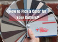 How to Pick a Color for Your Gutters? - Will County Siding and Windows