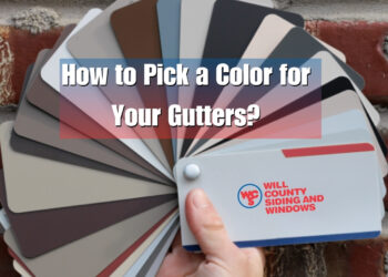 How to Pick a Color for Your Gutters? - Will County Siding and Windows
