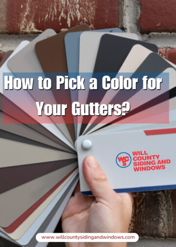 How to Pick a Color for Your Gutters? - Will County Siding and Windows