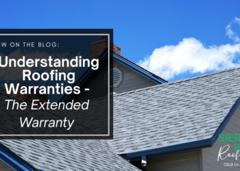 Understanding Roofing Warranties: Part 2 – What You Need to Know About ...