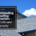 Understanding Roofing Warranties: Part 2 – What You Need to Know About ...