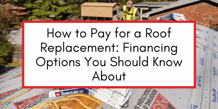 What You Should Know About Roof Financing